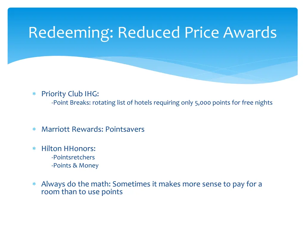 redeeming reduced price awards