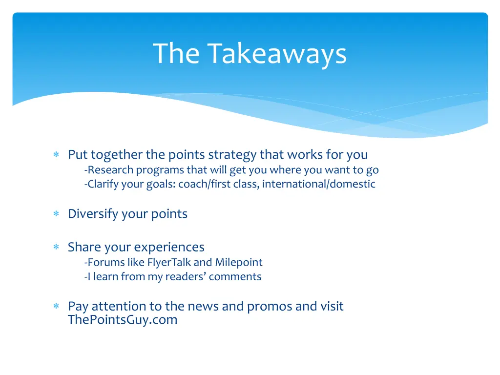 the takeaways