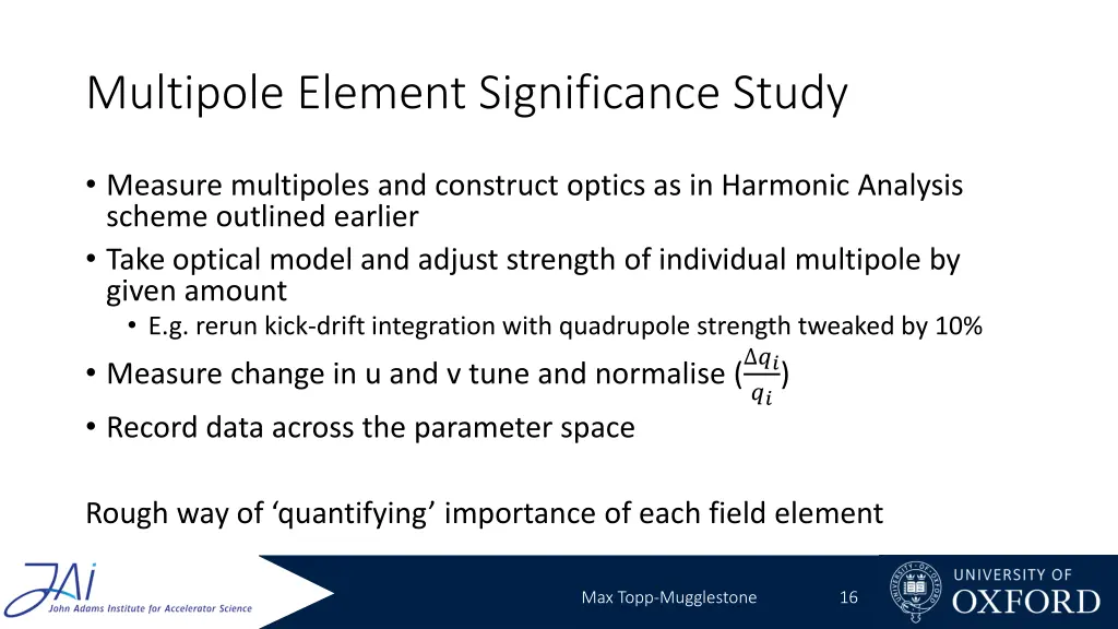 multipole element significance study
