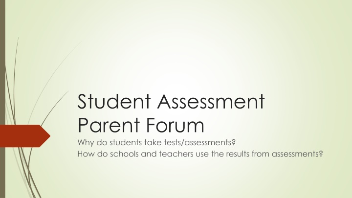 student assessment parent forum why do students