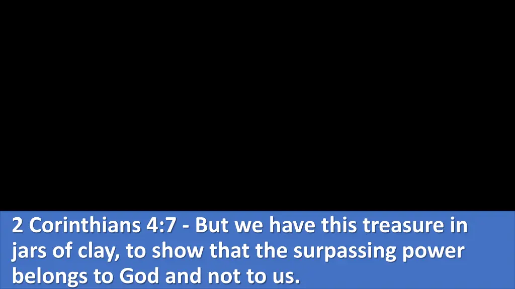 2 corinthians 4 7 but we have this treasure