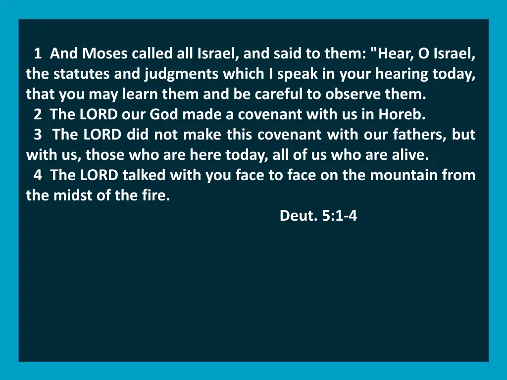 1 and moses called all israel and said to them