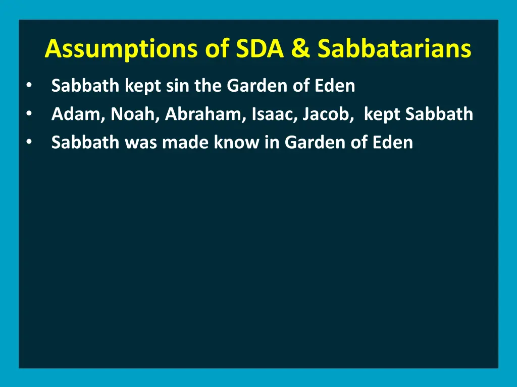 assumptions of sda sabbatarians 2