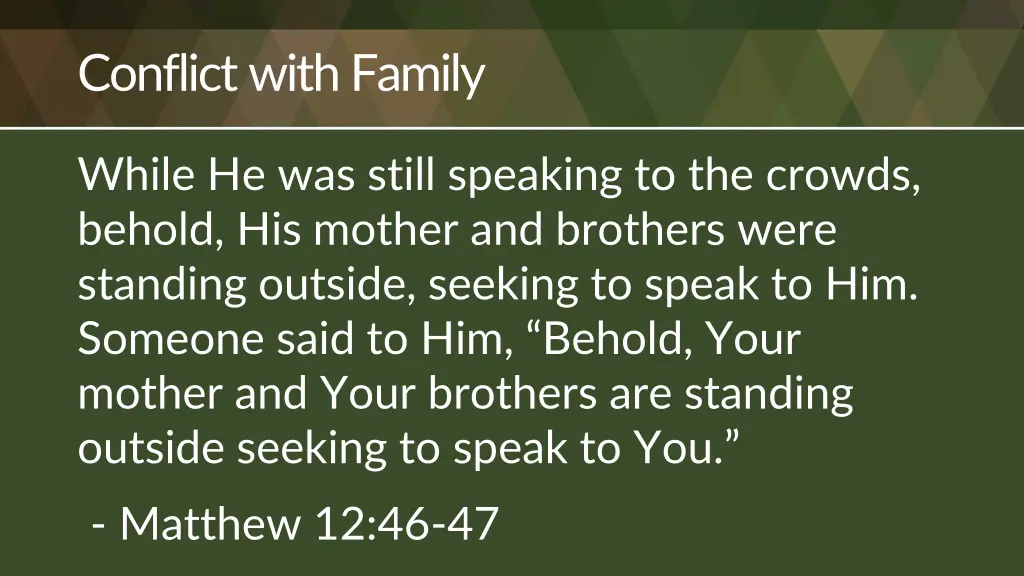conflict with family