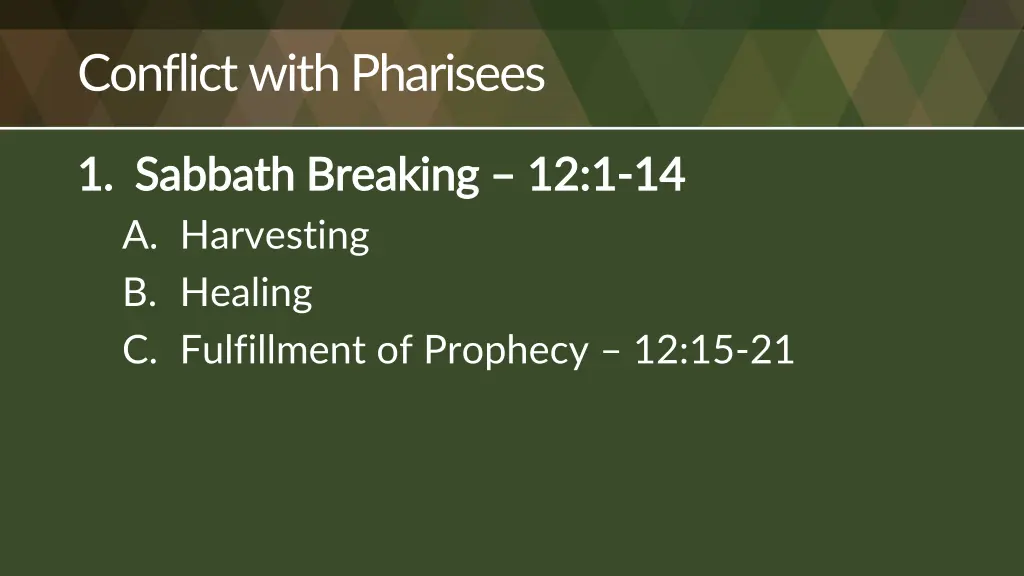conflict with pharisees 2