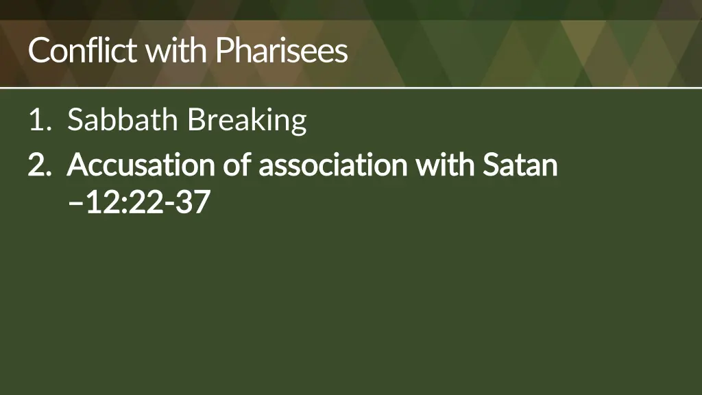 conflict with pharisees 3
