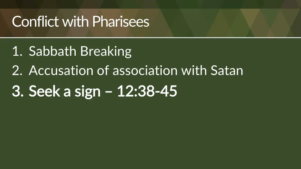 conflict with pharisees 4