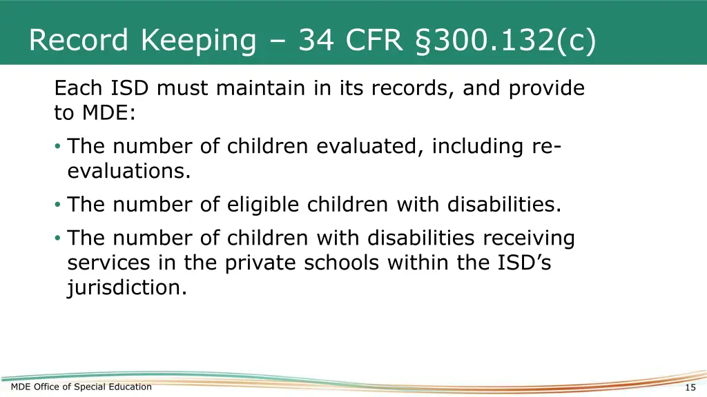 record keeping 34 cfr 300 132 c