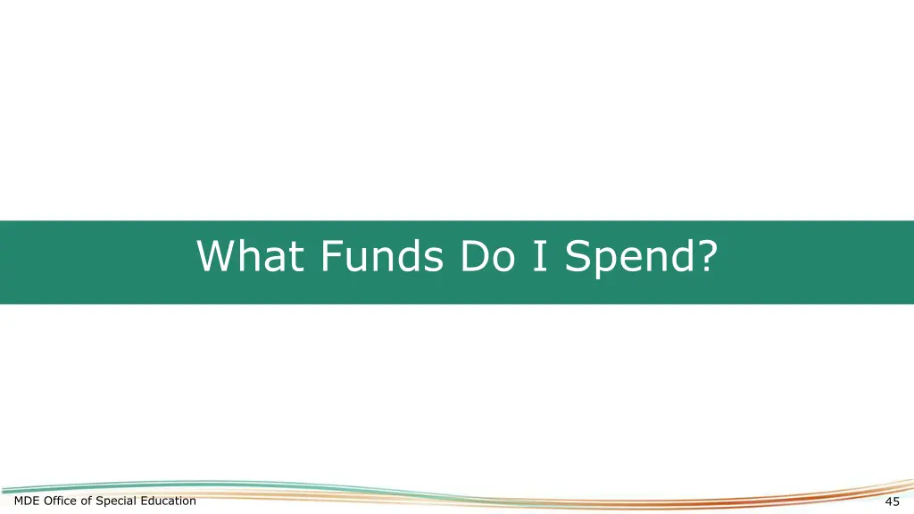 what funds do i spend