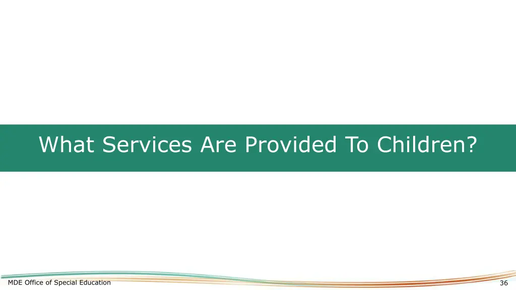 what services are provided to children