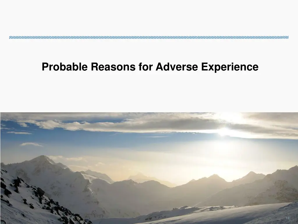 probable reasons for adverse experience