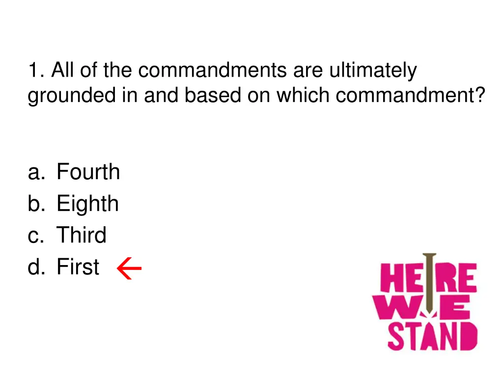 1 all of the commandments are ultimately grounded