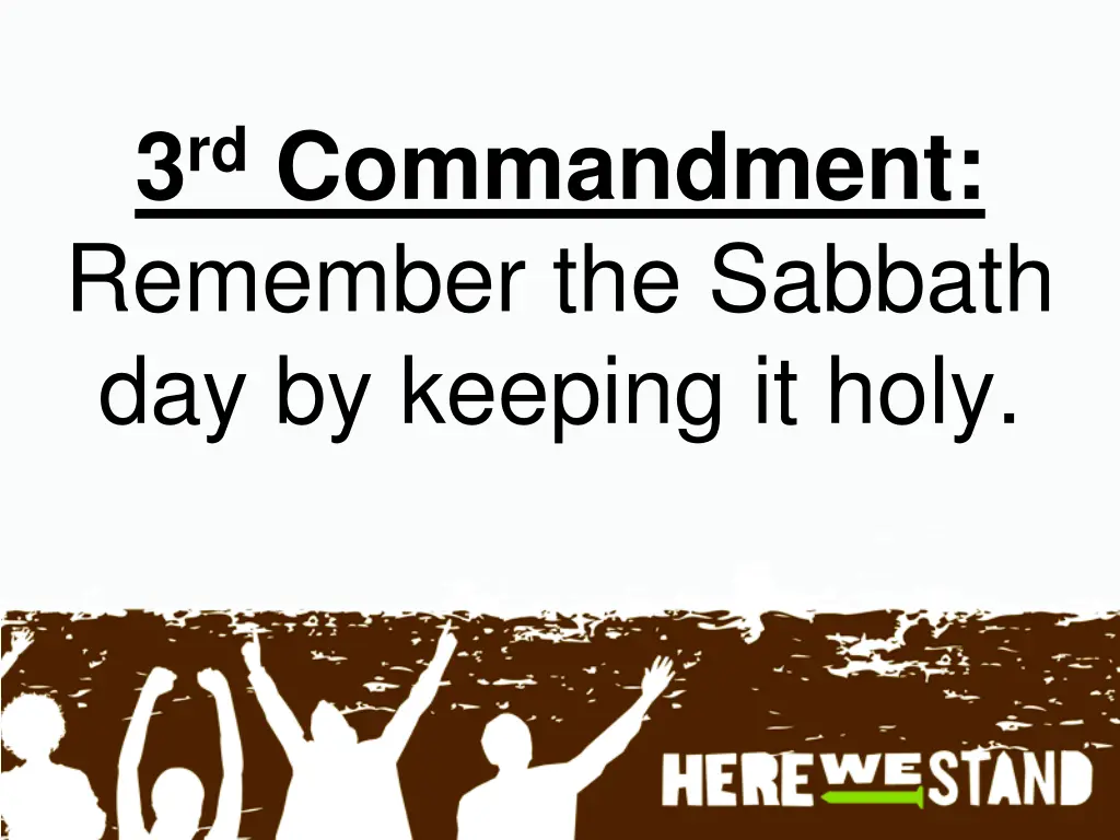 3 rd commandment remember the sabbath