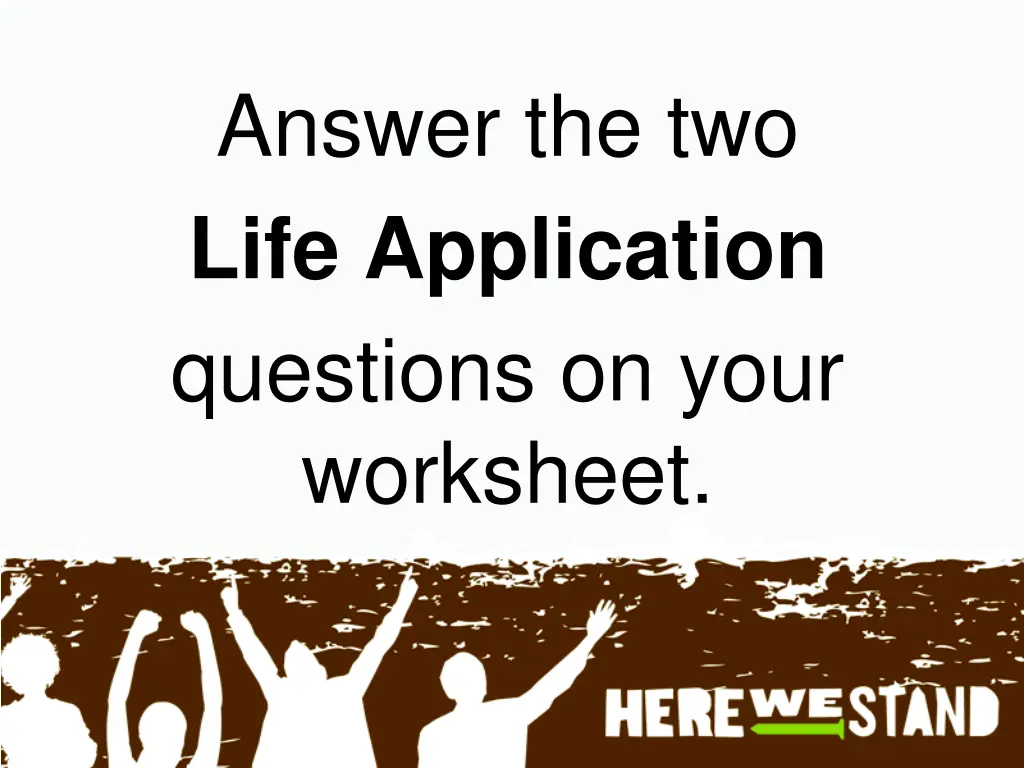answer the two life application questions on your