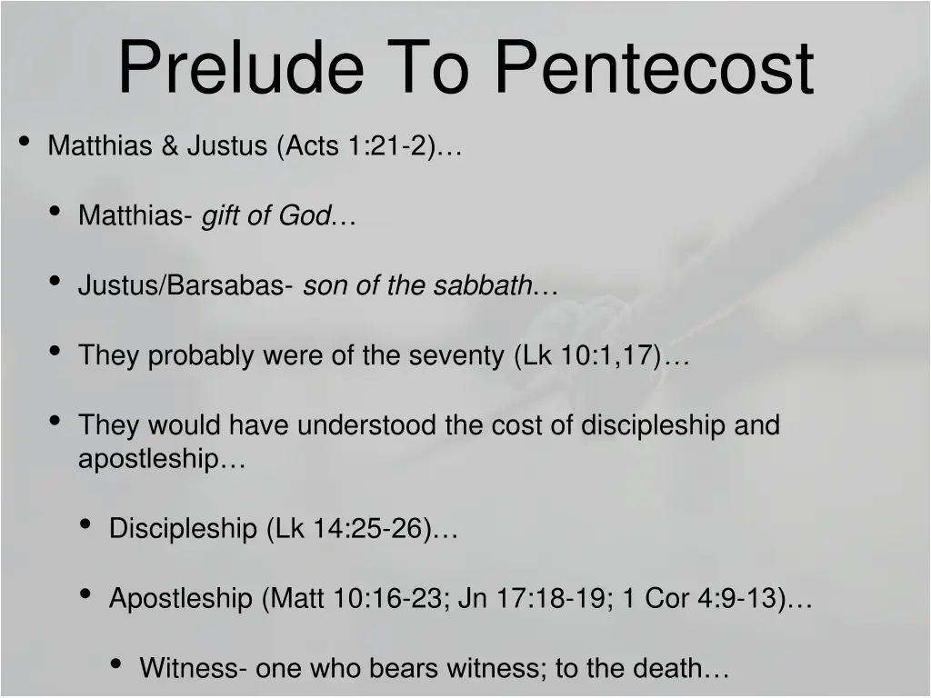 prelude to pentecost matthias justus acts 1 21 2