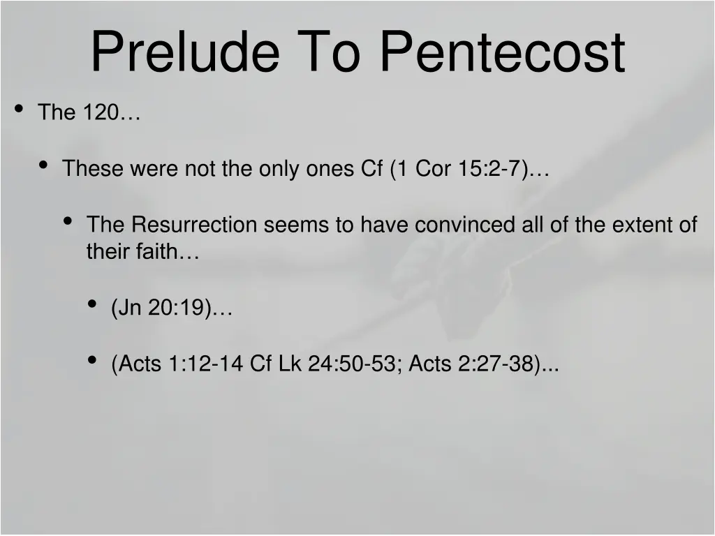 prelude to pentecost the 120