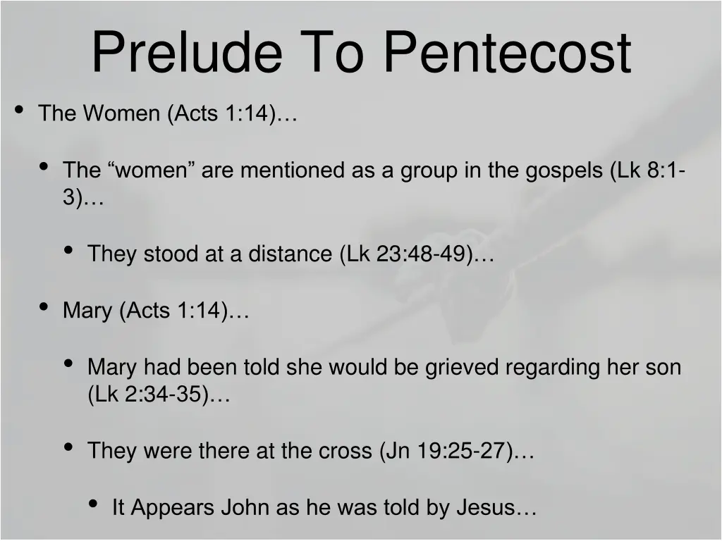 prelude to pentecost the women acts 1 14