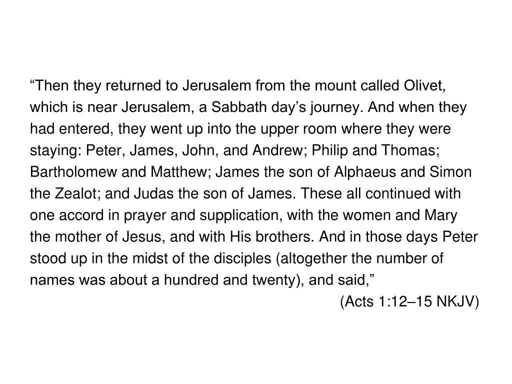 then they returned to jerusalem from the mount