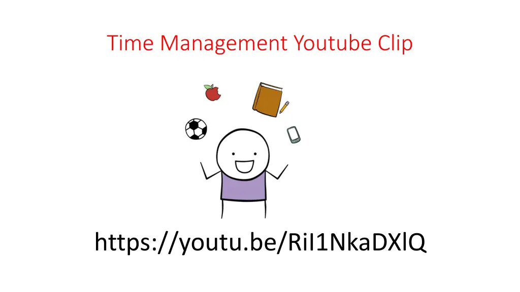 time management youtube clip