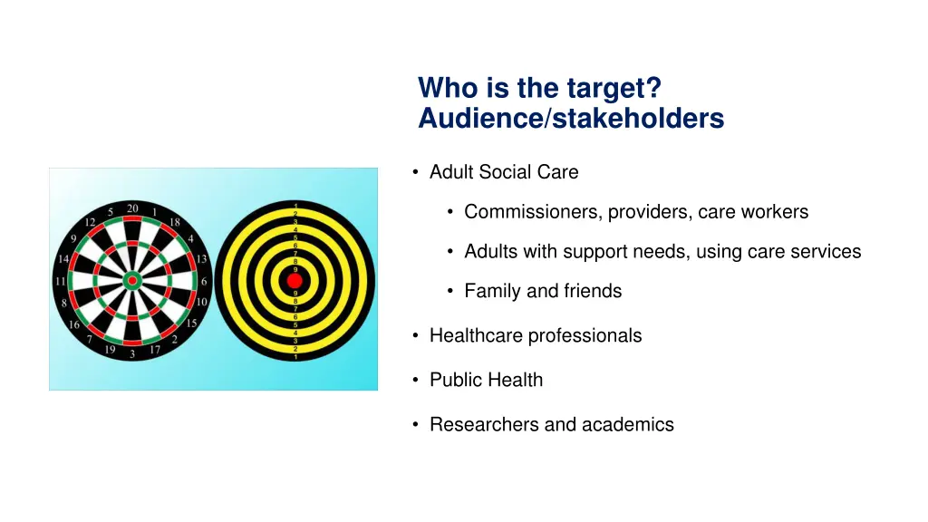 who is the target audience stakeholders