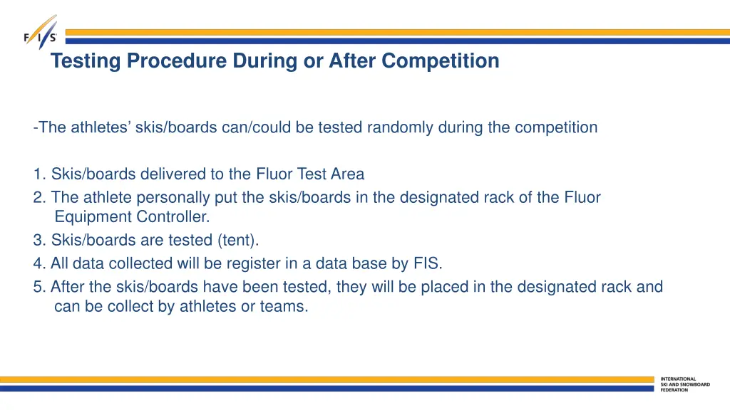 testing procedure during or after competition