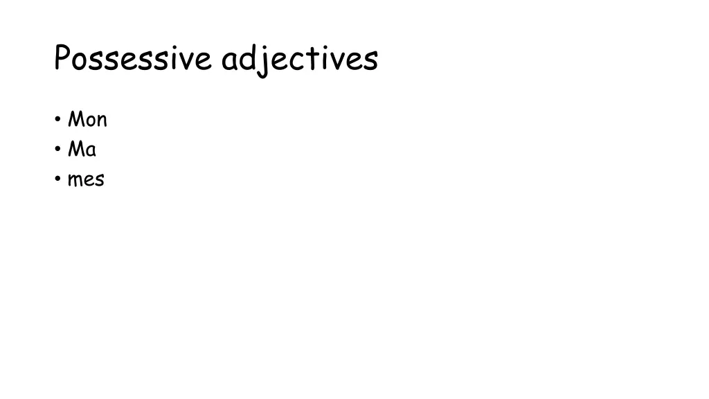 possessive adjectives