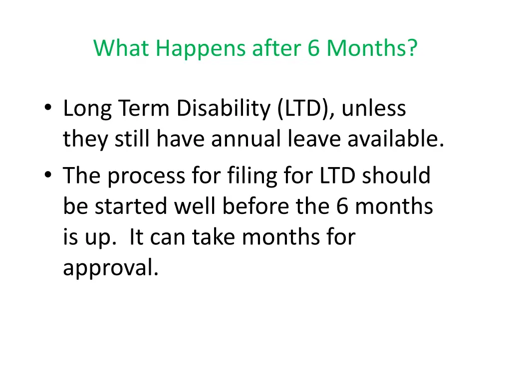 what happens after 6 months