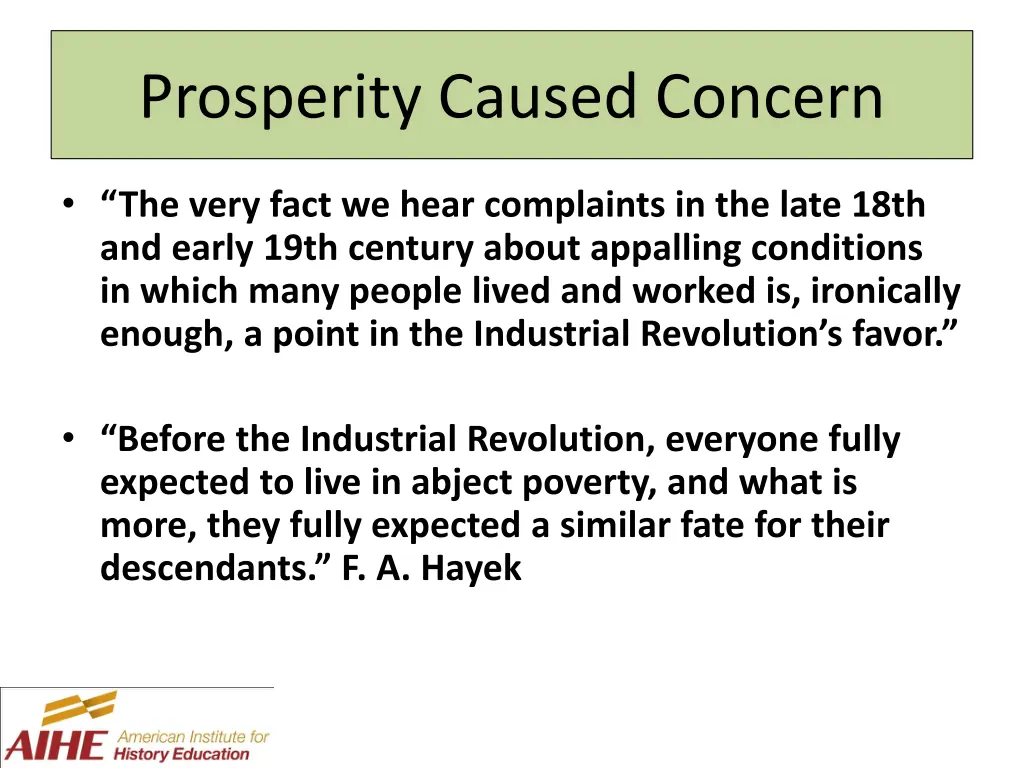prosperity caused concern