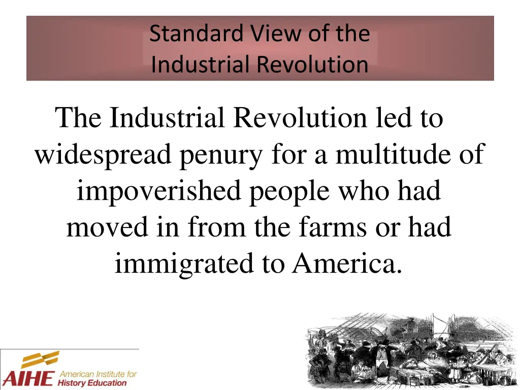 standard view of the industrial revolution