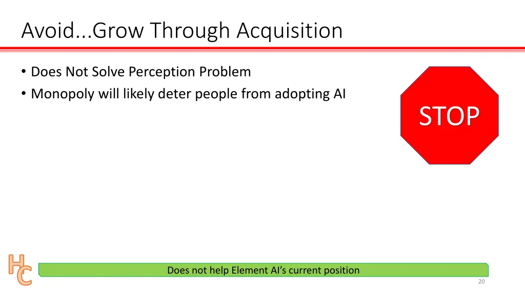 avoid grow through acquisition