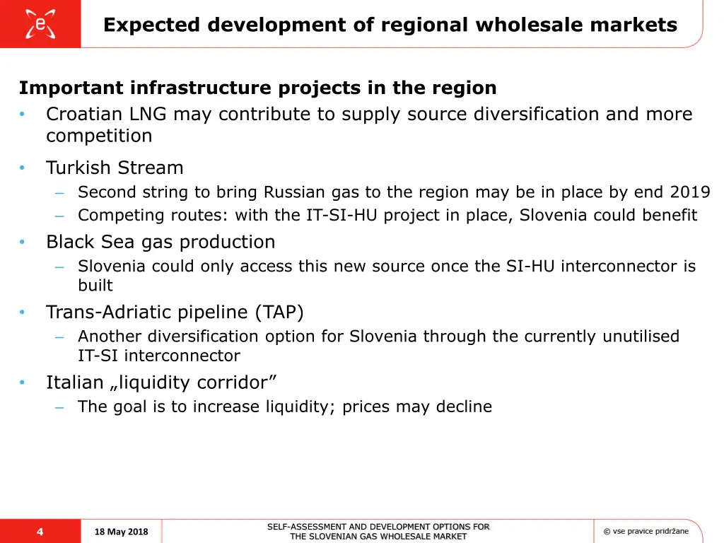 expected development of regional wholesale markets