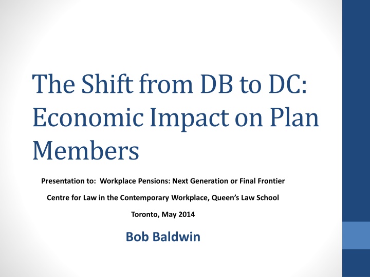 the shift from db to dc economic impact on plan