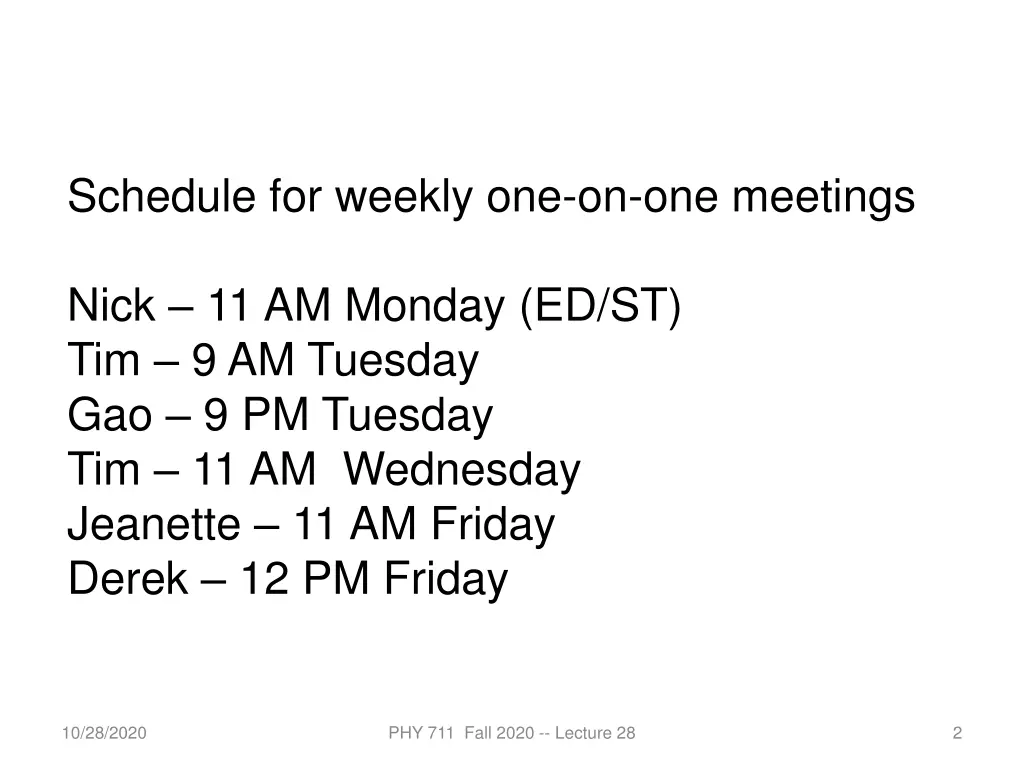 schedule for weekly one on one meetings nick