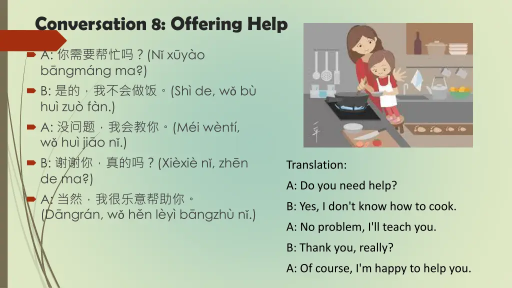 conversation 8 offering help