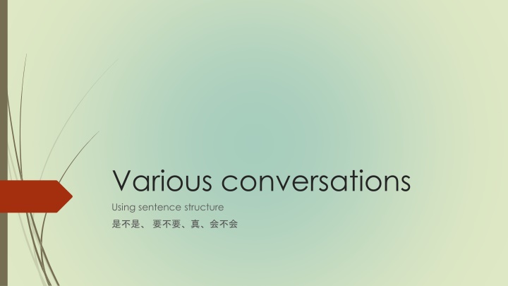 various conversations using sentence structure