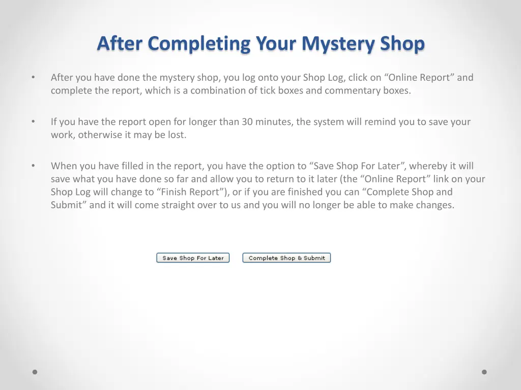 after completing your mystery shop