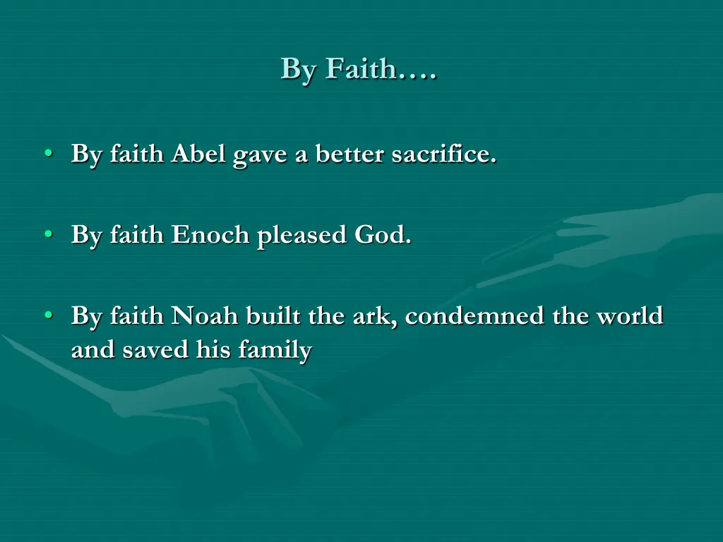 by faith