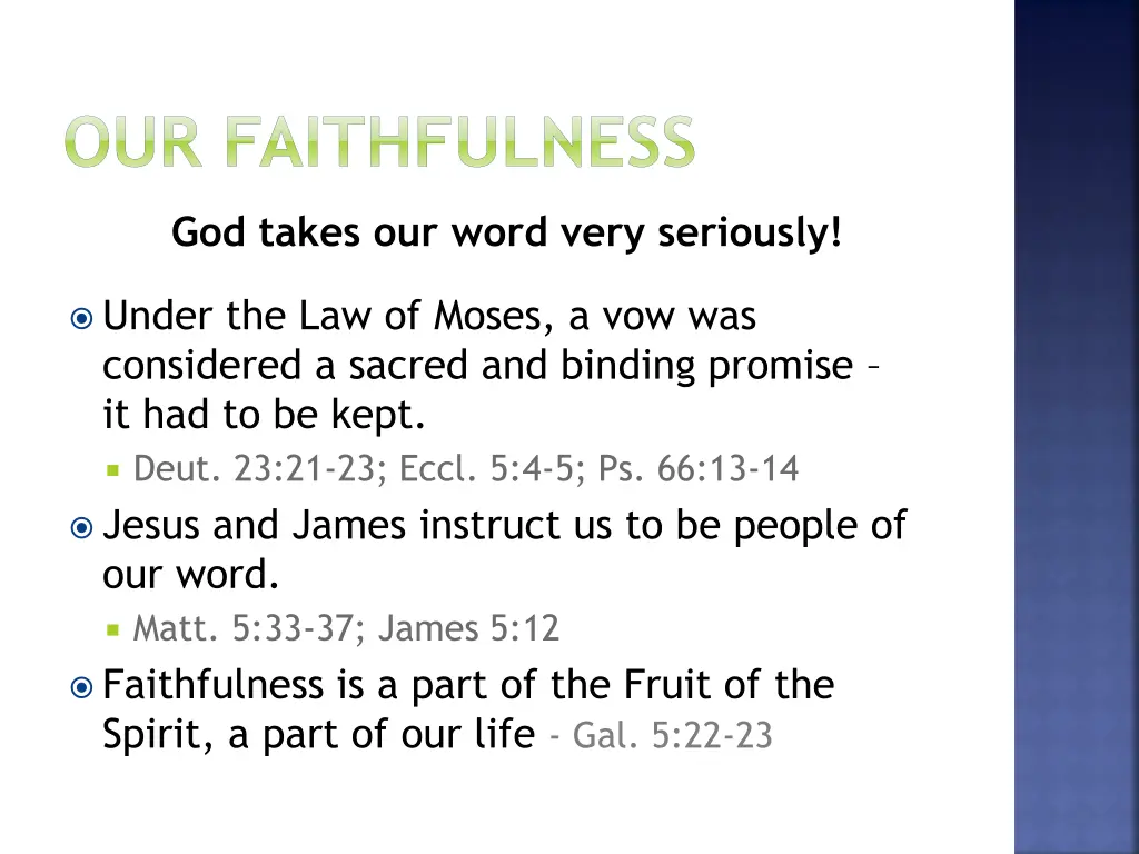 our faithfulness
