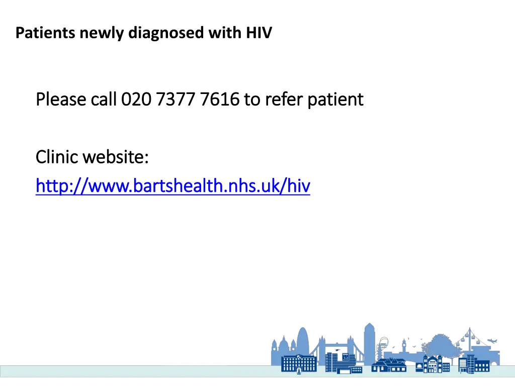 patients newly diagnosed with hiv