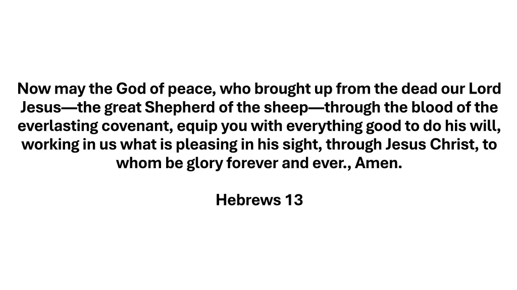 now may the god of peace who brought up from
