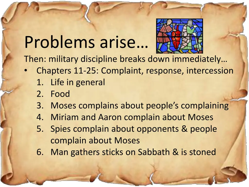 problems arise then military discipline breaks