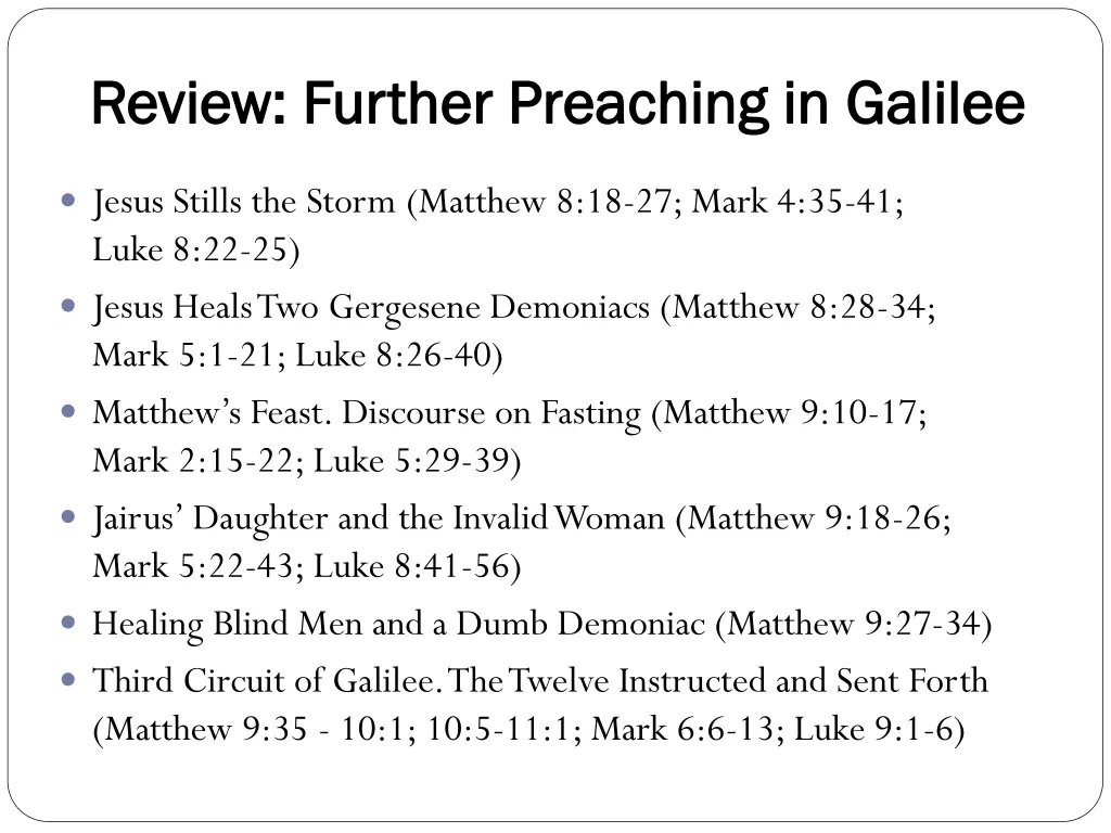 review further preaching in galilee review
