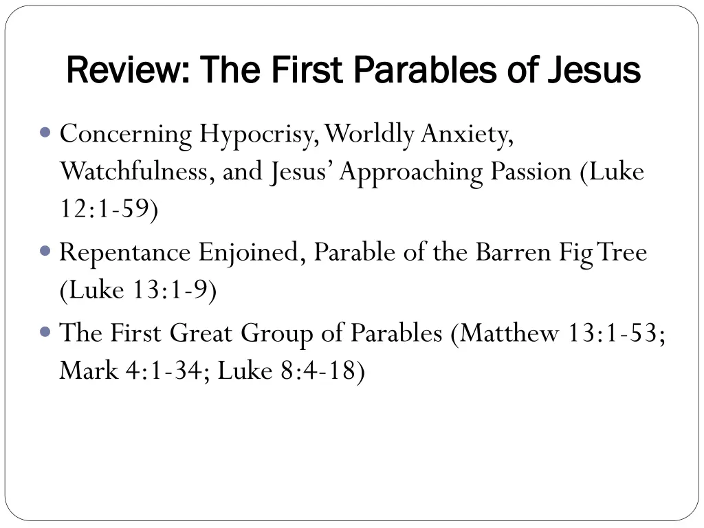 review the first parables of jesus review
