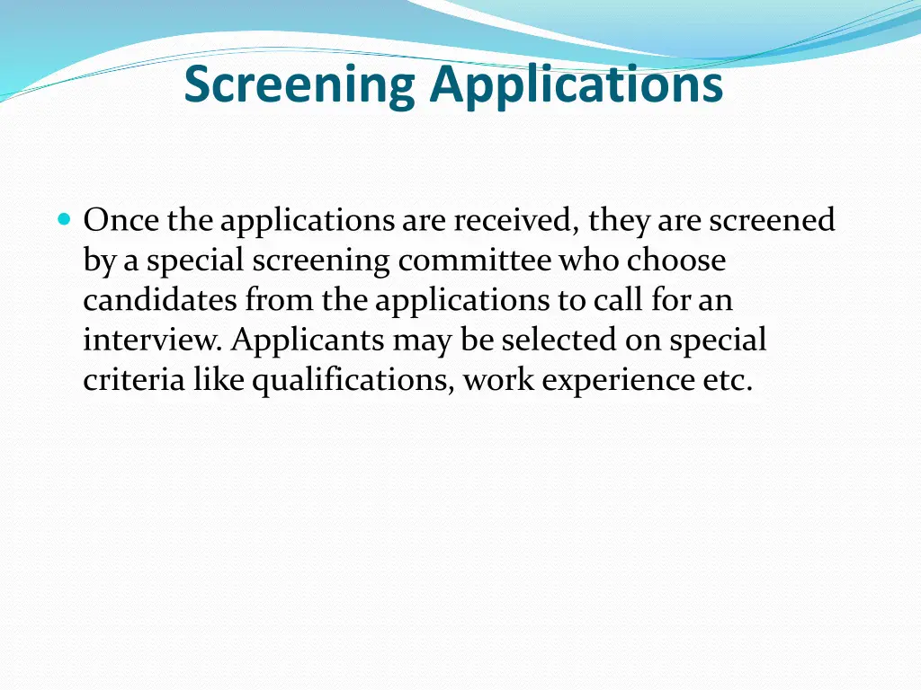 screening applications
