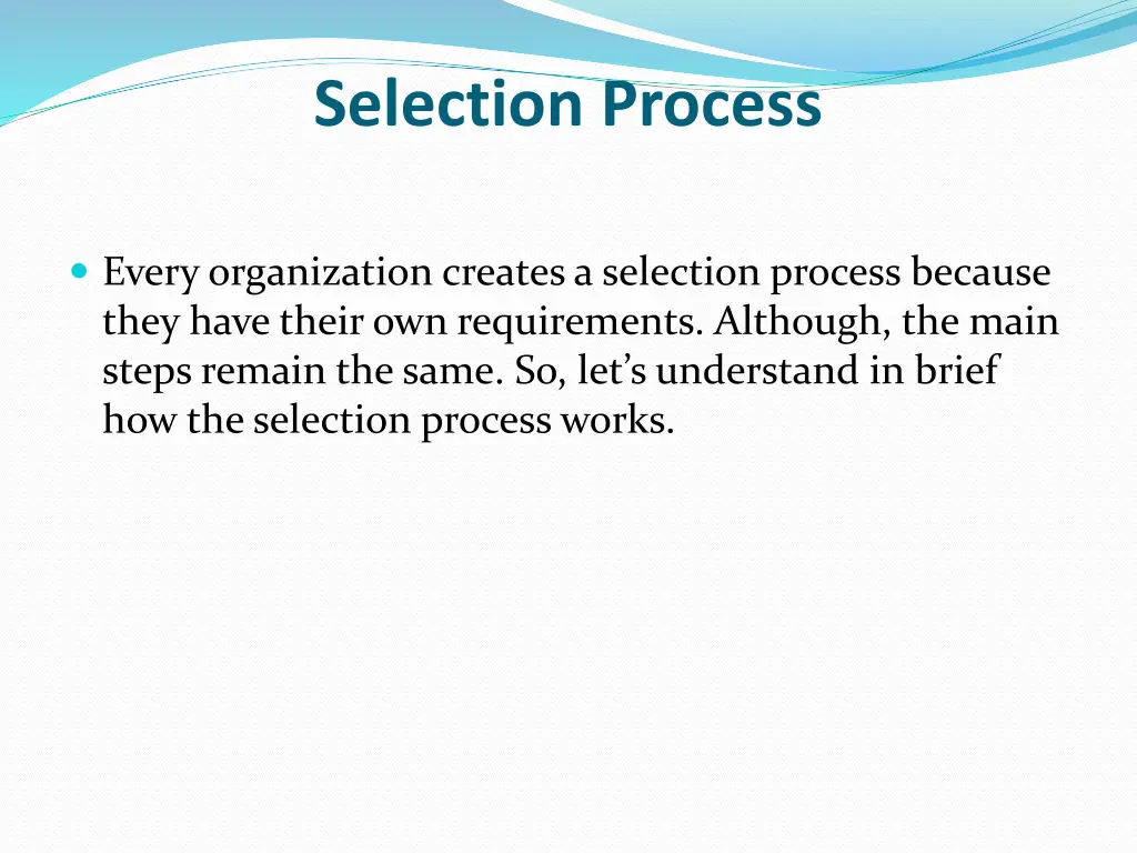 selection process