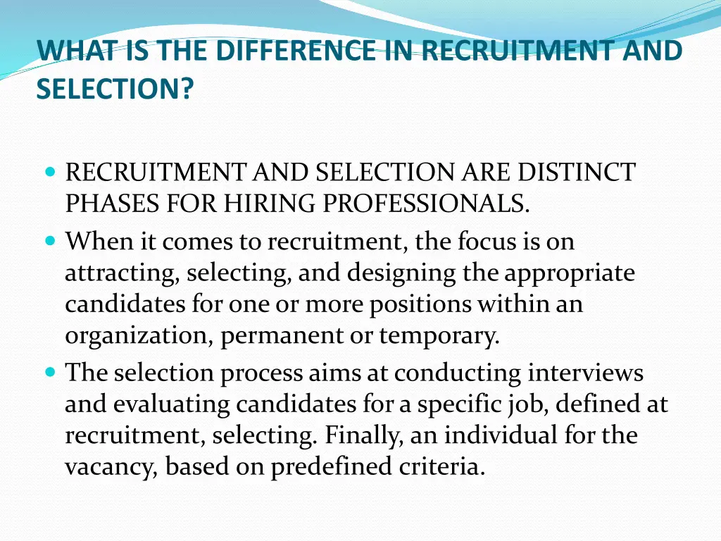 what is the difference in recruitment