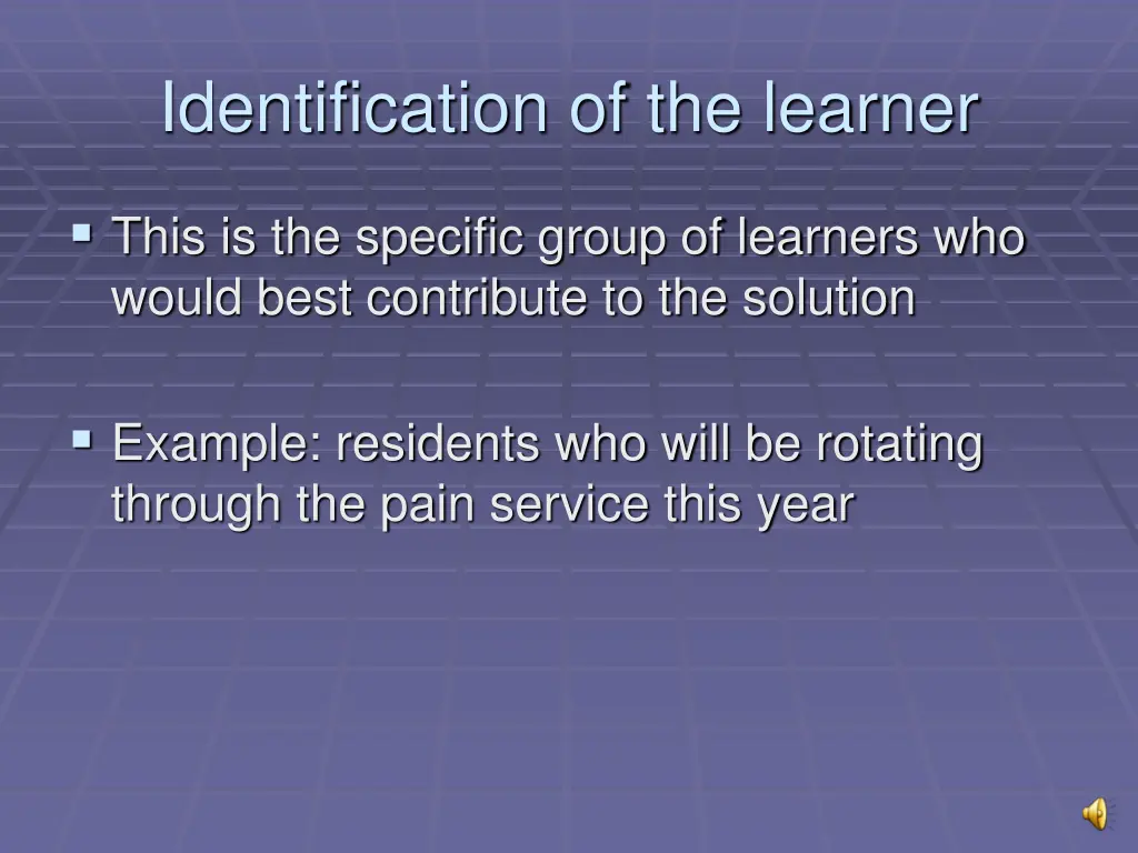 identification of the learner