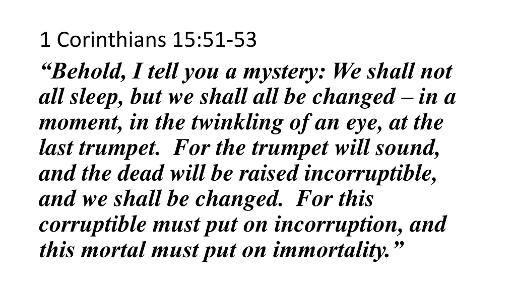 1 corinthians 15 51 53 behold i tell