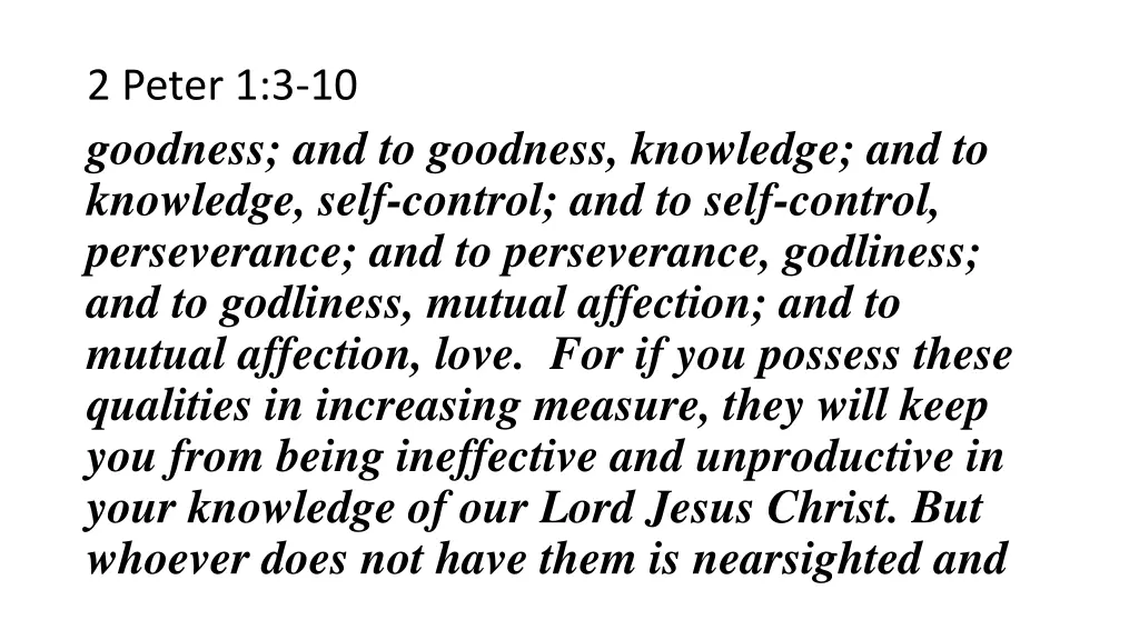 2 peter 1 3 10 goodness and to goodness knowledge