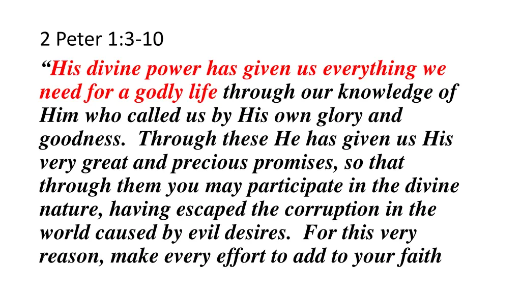 2 peter 1 3 10 his divine power has given 1